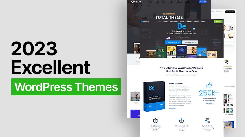 10 Excellent & Superb WordPress Themes for 2023